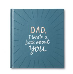 Dad,I Wrote A Book About You